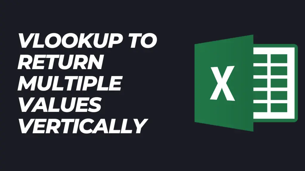 use-excel-vlookup-to-return-multiple-values-vertically-excel-curve