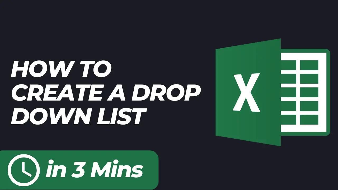 How to Create a Drop Down List in Excel (Step-by-Step)
