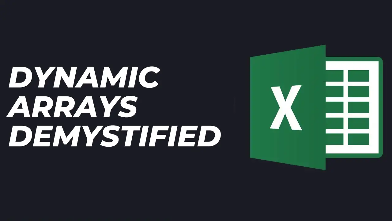 Dynamic Arrays Demystified: FILTER, UNIQUE & more in Plain English